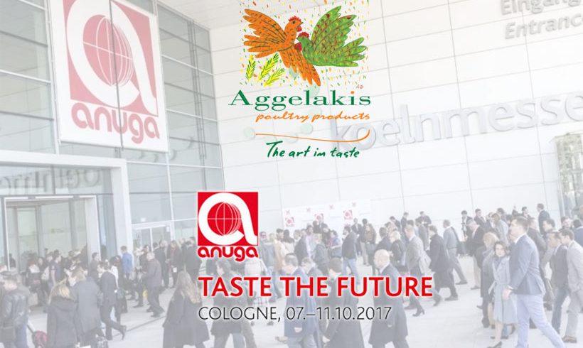 Aggelakis SA ready to introduce unique poultry products to International Buyers at Anuga 2017