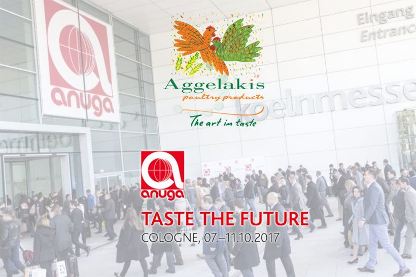Aggelakis SA ready to introduce unique poultry products to International Buyers at Anuga 2017